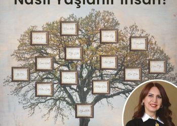 Nasıl Yaşlanır İnsan?